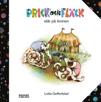 Cover for Lotta Geffenblad · Prick och Fläck: Prick och Fläck står på öronen (ePUB) (2015)