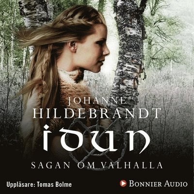 Cover for Johanne Hildebrandt · Sagan om Valhalla: Idun – (Lydbok (MP3)) (2014)