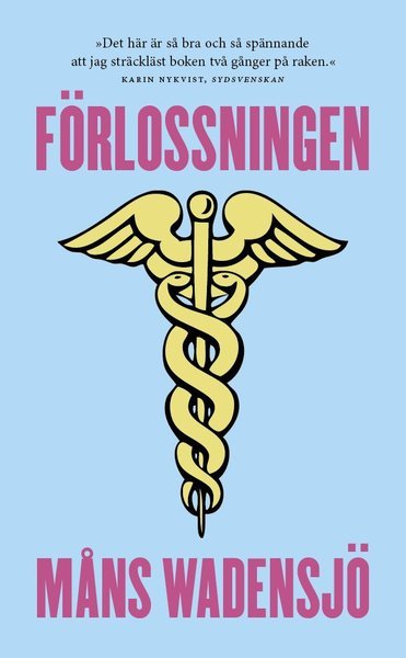 Cover for Måns Wadensjö · Förlossningen (Paperback Book) (2011)
