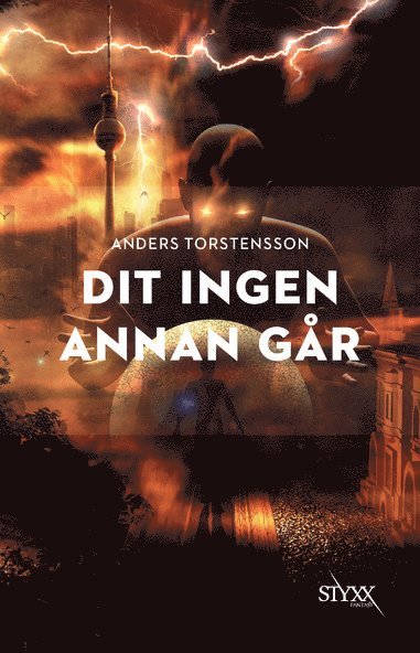 Cover for Anders Torstensson · Dit ingen annan går (Paperback Book) (2015)