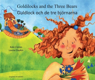 Cover for Kate Clynes · Guldlock och de tre björnarna (engelska och svenska) (Book) (2015)