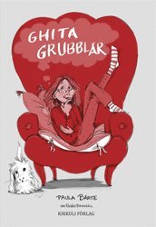 Cover for Paula Barte · Ghita grubblar (Inbunden Bok) [Ned edition] (2019)