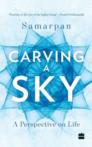 Cover for Samparan · Carving a Sky:: A Perspective on Life (Paperback Book) (2016)