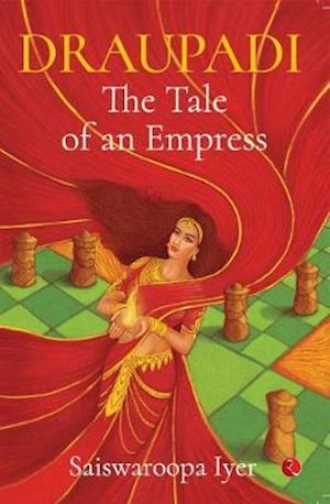 Cover for Saiswaroopa Iyer · Draupadi: The Tale of an Empress (Paperback Book) (2017)