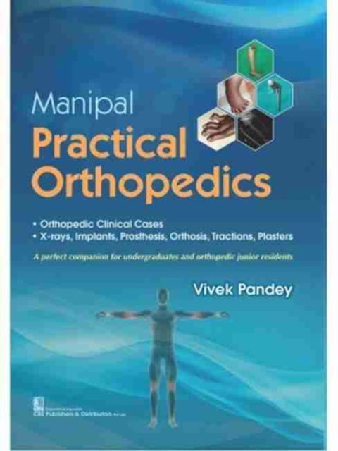 Cover for Vivek Pandey · Manipal Practical Orthopedics (Paperback Book) (2020)