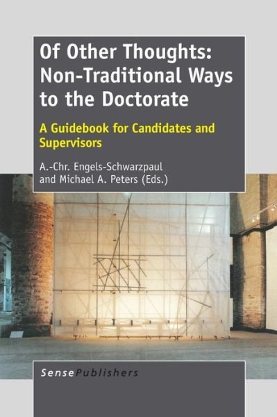Cover for A -chr Engels-schwarzpaul · Of Other Thoughts: Non-traditional Ways to the Doctorate: a Guidebook for Candidates and Supervisors (Paperback Bog) (2013)