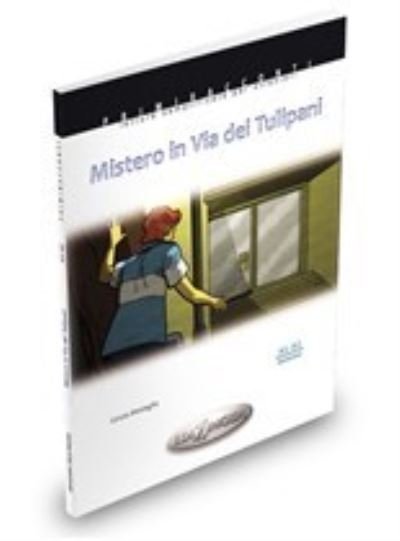 Cover for Cinzia Medaglia · Primiracconti: Mistero in Via dei Tulipani. Libro + CD-audio (A1-A2) (Bog) (2009)