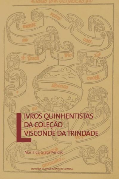 Cover for Maria Da Graca Pericao · Livros Quinhentistas Da Cole o Visconde Da Trindade (Paperback Book) (2016)