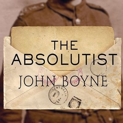 The Absolutist Lib/E - John Boyne - Musik - TANTOR AUDIO - 9798200075157 - 20. august 2012