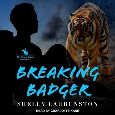 Cover for Shelly Laurenston · Breaking Badger (CD) (2021)