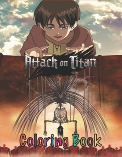 Cover for Aj Design · Attack on Titan Coloring Book (Paperback Book) (2021)