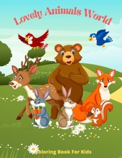 Cary Baxter · Lovely Animals World - Coloring Book For Kids (Paperback Bog) (2020)