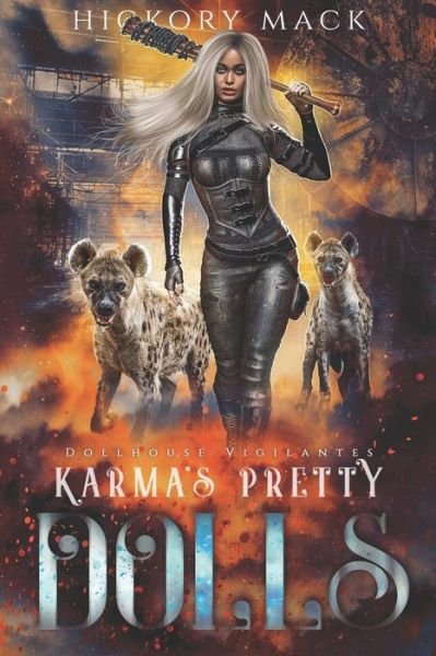 Cover for Hickory Mack · Karma's Pretty Dolls (Paperback Book) (2021)