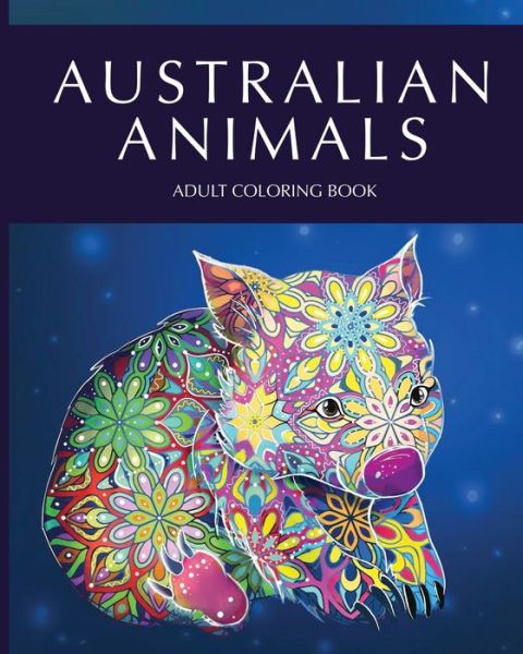 Cover for Cargol Coloring Publishing · Australian animals adult coloring book (Paperback Book) (2020)