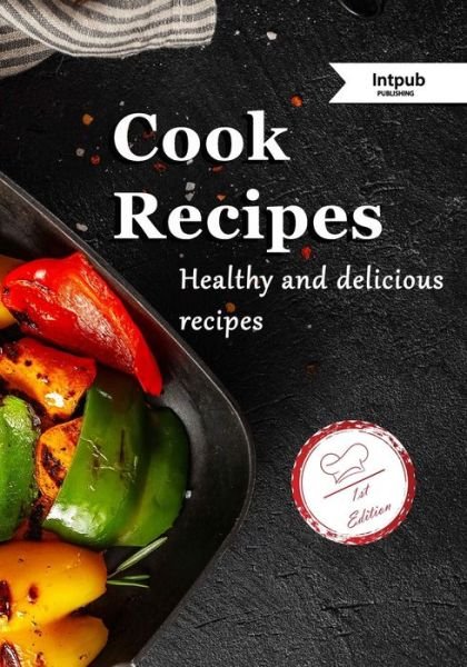 Cover for Ilia Tskhvediani · Cook Recipes (Pocketbok) (2020)