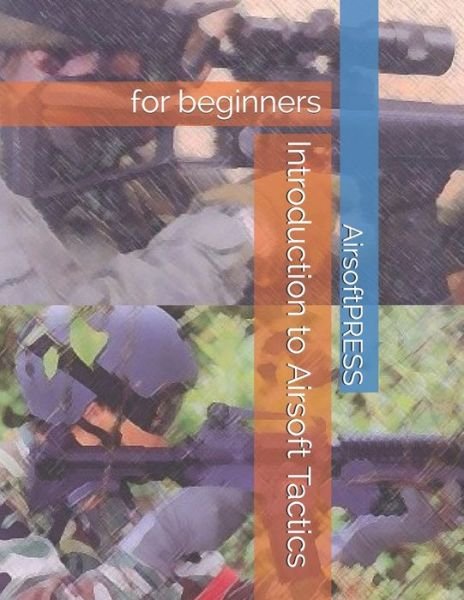 Cover for Chak Tin Yu · Introduction to Airsoft Tactics (Paperback Bog) (2020)