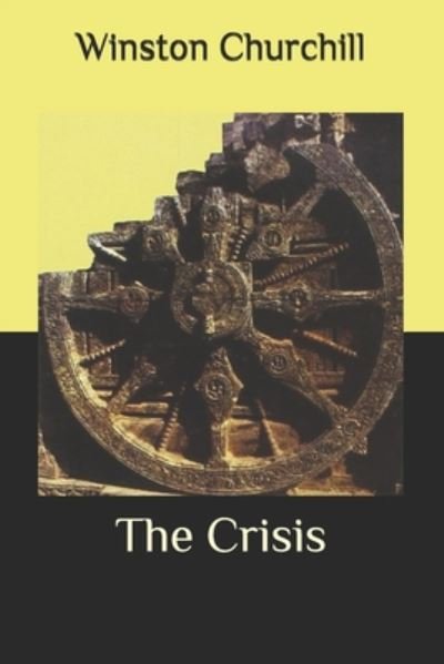 Cover for Winston Churchill · The Crisis (Paperback Book) (2020)