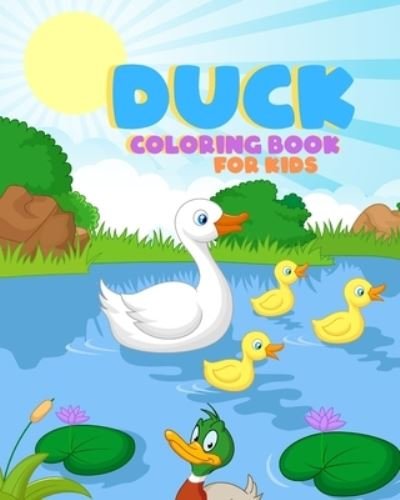 Cover for Colorful World · Duck Coloring Book For Kids (Pocketbok) (2020)