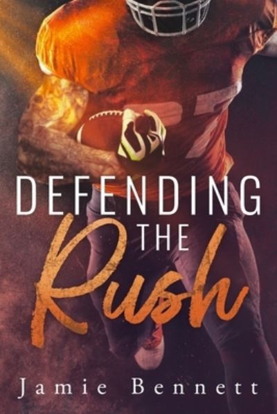 Cover for Jamie Bennett · Defending the Rush (Paperback Book) (2020)