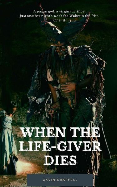 Cover for Gavin Chappell · When the Life-Giver Dies (Paperback Book) (2020)