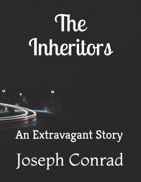 Cover for Ford M Hueffer · The Inheritors (Paperback Book) (2021)