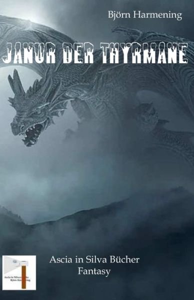 Cover for Harmening Bjorn Harmening · Janur der Thyrmane (Paperback Book) (2022)