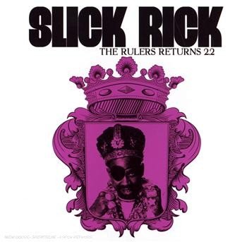 Ruler Returns 2.2 - Slick Rick - Música - JL - 0187245188158 - 15 de agosto de 2018