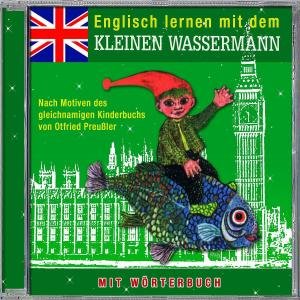 Englisch Lernen Mit Dem Kleinen Wassermann - Audiobook - Audio Book - KARUSSELL - 0602498689158 - April 12, 2005