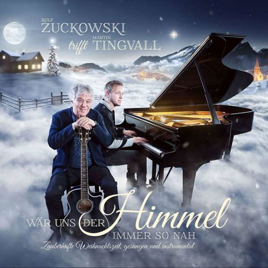 Cover for Zuckowski,rolf / Tingvall,martin · Wär Uns Der Himmel Immer So Nah (CD) [Digipak] (2017)
