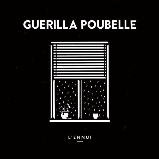 Cover for Guerilla Poubelle · L'ennui (LP) [Limited edition] (2020)
