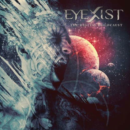 The Digital Holocaust - Eyexist - Musiikki - PRC MUSIC - 0643157439158 - perjantai 6. tammikuuta 2017