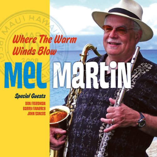 Cover for Mel Martin · Where the Warm Winds Blow (CD) (2009)