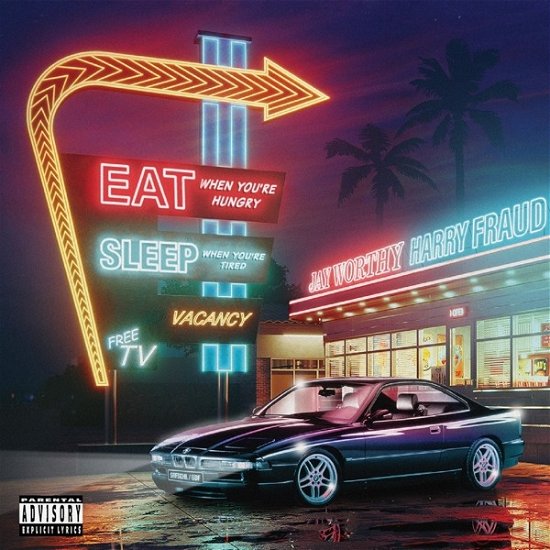 Cover for Worthy, Jay &amp; Harry Fraud · Eat When You're Hungry Sleep When You're Tired (LP) (2020)