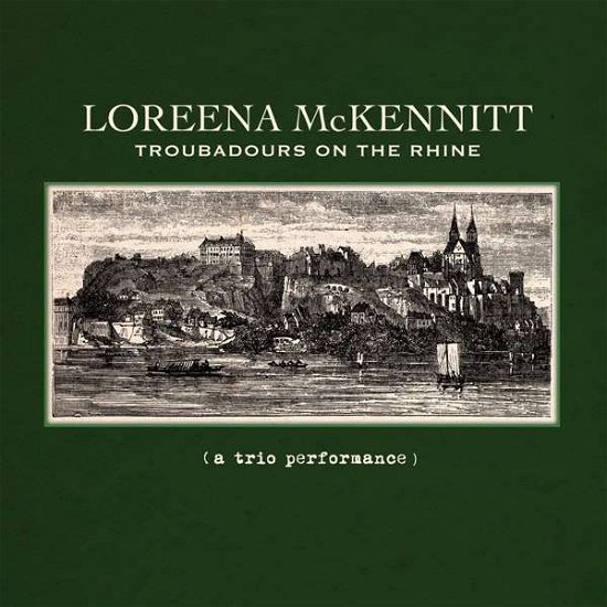 Cover for Loreena Mckennitt · Troubadours On The Rhine (LP) (2016)