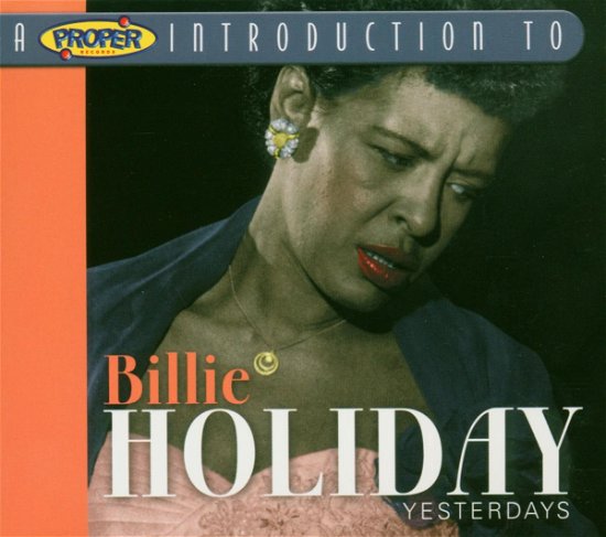 Yesterdays - Billie Holiday - Musiikki - Proper - 0805520060158 - keskiviikko 27. toukokuuta 2015