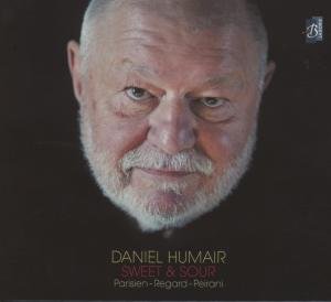 Sweet & Sour - Daniel Humair - Musik - OUTNOTE - 0810473014158 - 2. november 2012
