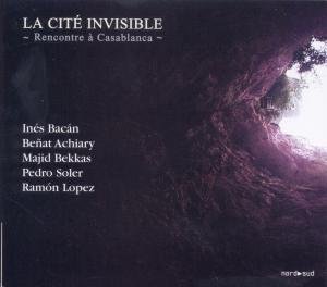 Cover for Bacan Ines / achiary Benat / bekka · La Cit (CD) (2010)