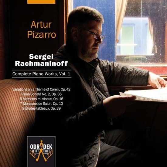 Piano Works 1 (Corelli Variations / Sonata No. 2 / Etudes-tableaux, Op.31 m.m.) Odradek Records Klassisk - Artur Pizarro - Musique - DAN - 0855317003158 - 1 novembre 2014