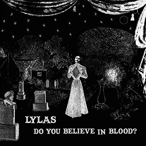 Cover for Lylas · Do You Believe In Blood? (LP) (2009)