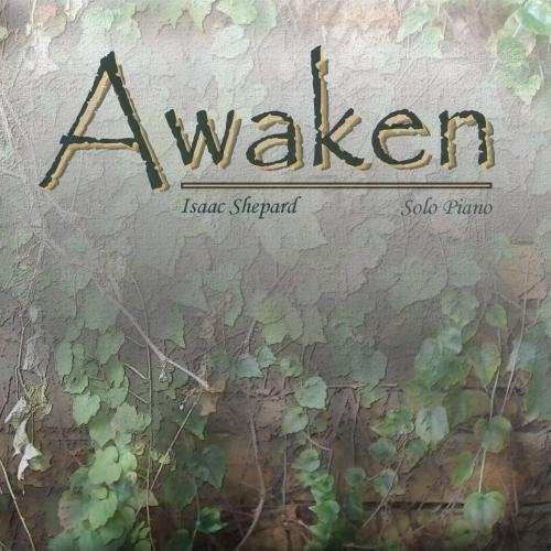 Cover for Isaac Shepard · Awaken (CD) (2010)