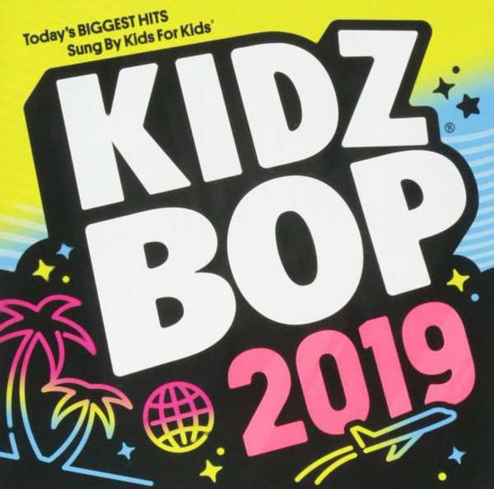 Cover for Kidz Bop Kids · Kidz Bop 2019 (CD) (2019)