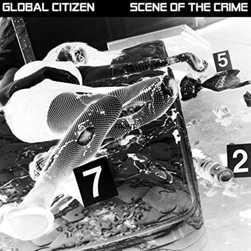 Cover for Global Citizen · Scene of the Crime (LP) (2015)