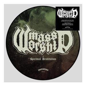 Cover for Mass Worship · Spiritual Destitution (7&quot;Vinyl Single) (Picture Disc) (LP) [Picture Disc edition] (2019)