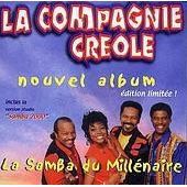 La Samba Du Millenaire - La Compagnie Creole - Music - SONO - 3252411741158 - May 29, 2019