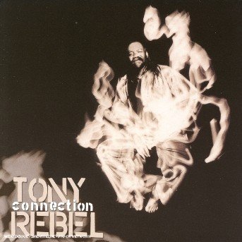 Tony Rebel · Connection (CD) (2016)