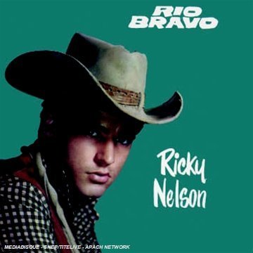 Cover for Ricky Nelson · Rio Bravo (CD) [Remastered edition] [Papersleeve] (2008)