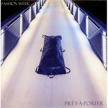 Cover for Fashion Week · Pret-a-porter (LP) (2015)