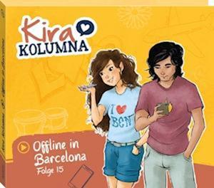 Cover for Kira Kolumna · Folge 15:offline in Barcelona (CD) (2024)