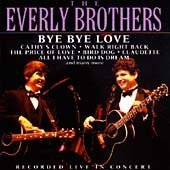 Cover for Everly Brothers · Bye Bye Love (CD) (2007)