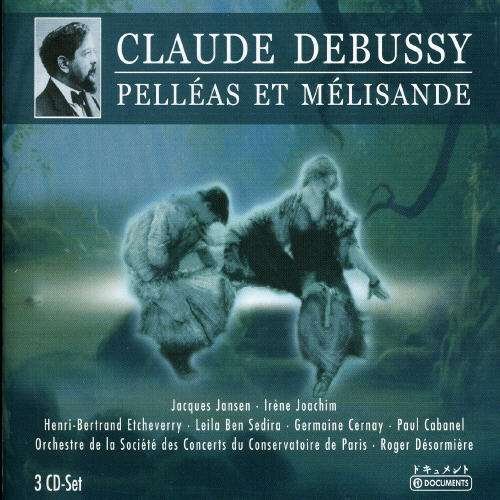 Cover for Jansen / Joachim / Desormiere · Claude Debussy - Pelleas Et Melisande (CD) (2004)